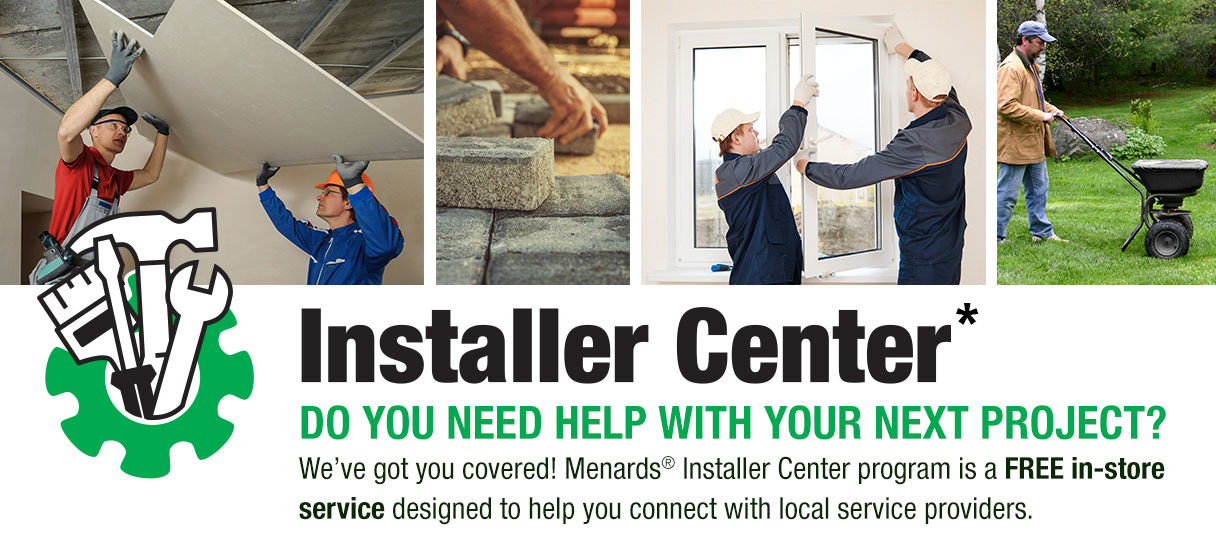 Installer Center at Menards®